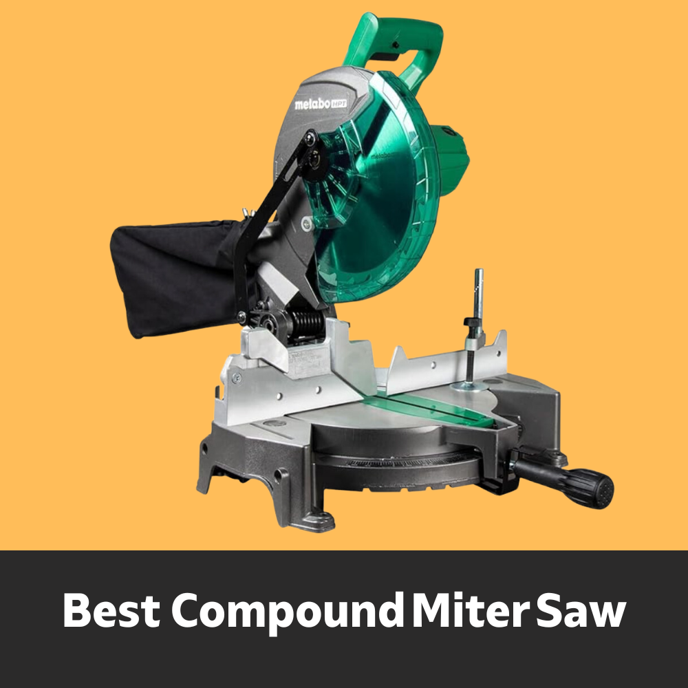 Best Compound Miter Saw